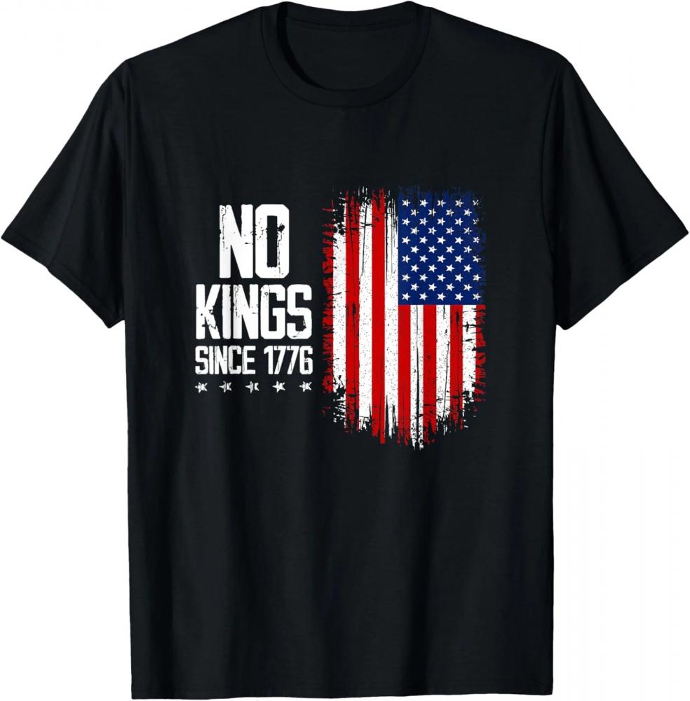 No Kings In America Since 1776 4th Of July Independence Day T-Shirts