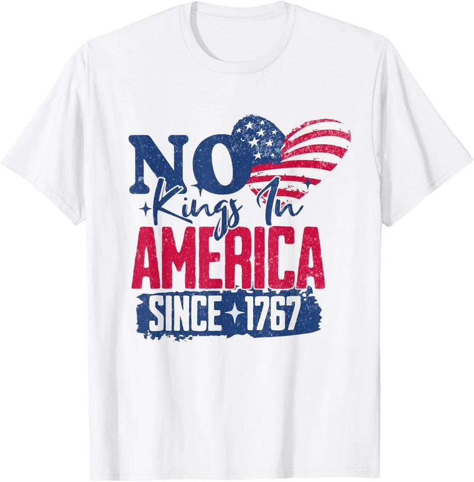 No Kings In America Since 1776 4th Of July Independence Day TShirt