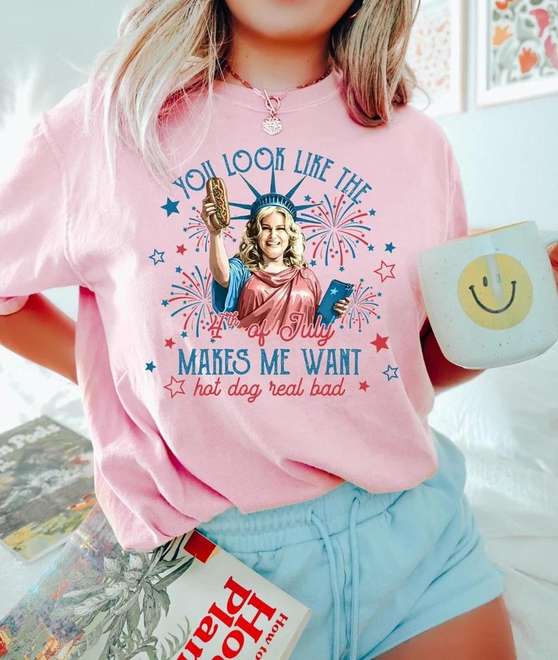 You Look Like The 4th Of July Makes Me Want A Hot Dog Real Bad Shirt