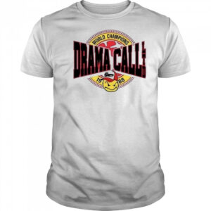 Drama Call World Champions Shirt