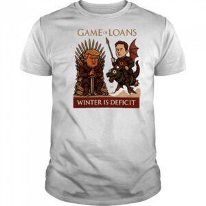 Elon Musk Vs Donald Trump 2025 Cover Game Of Loans Winter Is Deficit shirt