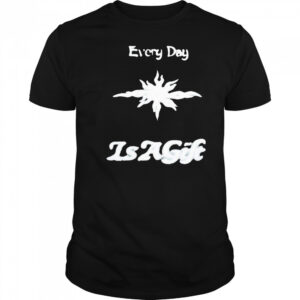 Everyday Is A Gift Reversible Shirt
