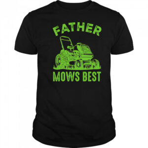Father Mows Best Retro shirt
