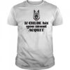 Free Karen Read 2025 If Chloe Bit You Must Acquit shirt