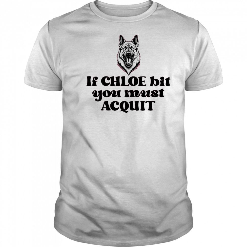 Free Karen Read 2025 If Chloe Bit You Must Acquit shirt