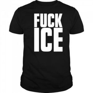 Fuck Ice shirt