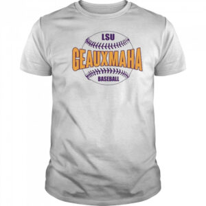 Geauxmaha LSU Tigers Baseball T-Shirt