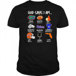 God says I am Florida Gators strong accepted bold shirt