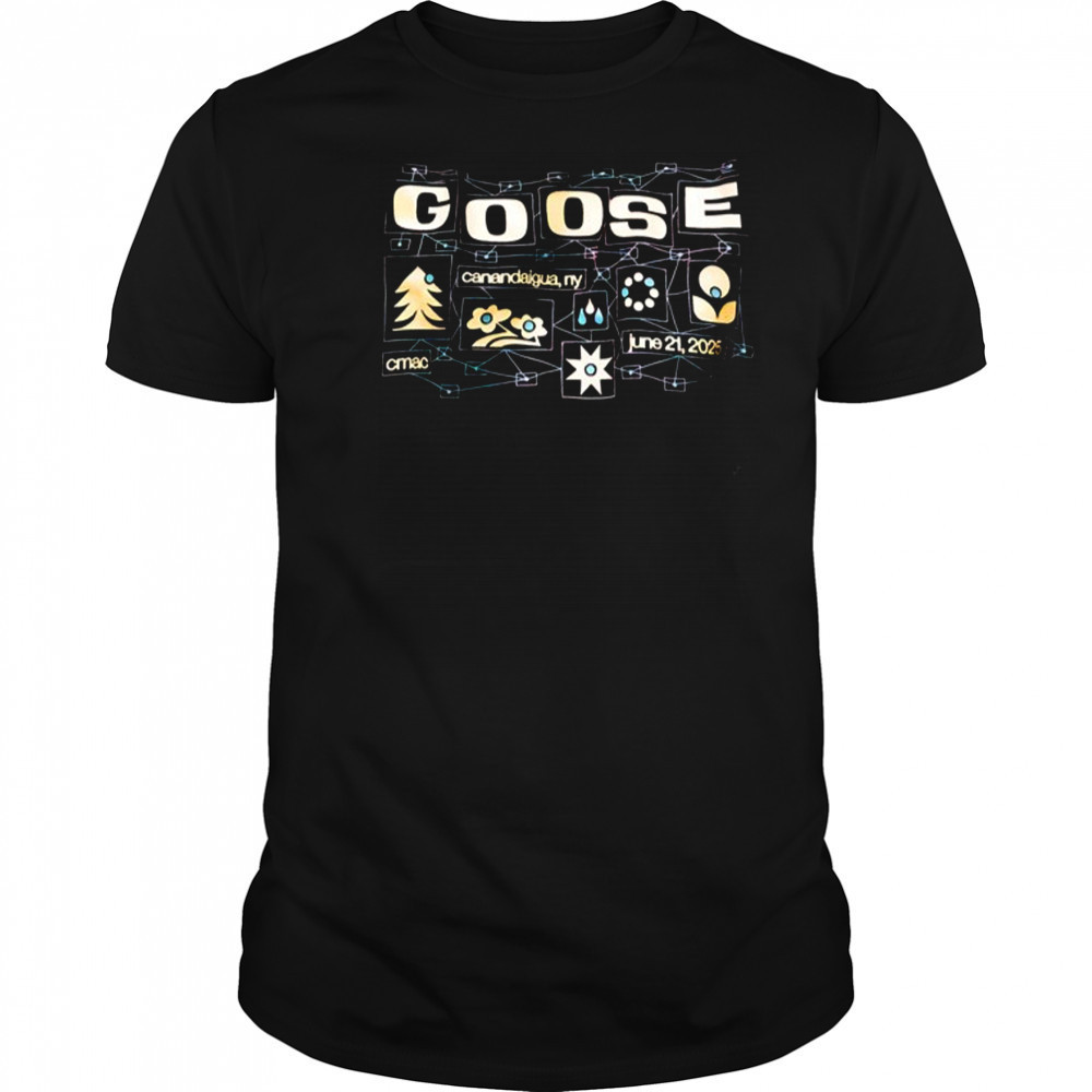 Goose CMAC Canandaigua NY Jun 21 2025 T-Shirt