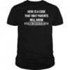 Here is a code that only parents will know gyaitmfhrnbibya shirt