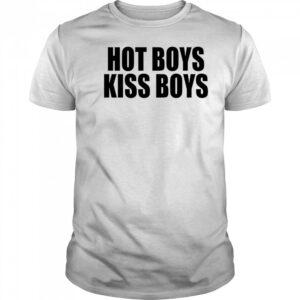 Hot Boys Kiss Boys shirt