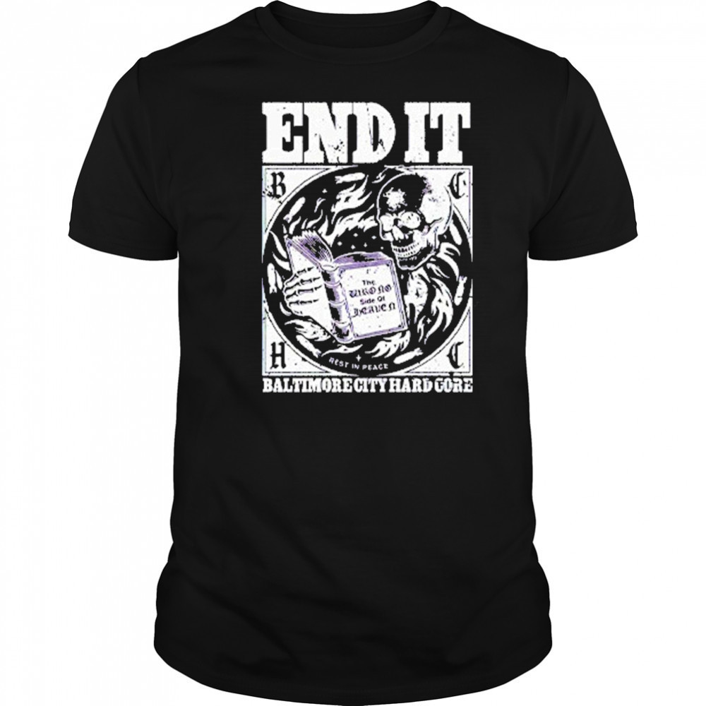 Imprint End It T-Shirt