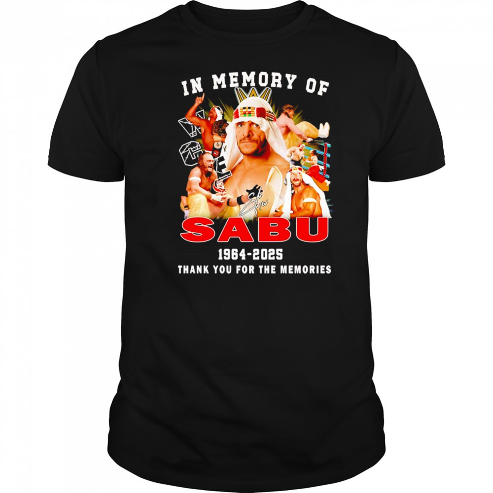 In memory of Sabu 1964 2025 thank you for the memories shirt In memory of Sabu 1964 2025 thank you for the memories shirt