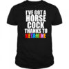 I’ve Got A Horse Cock Thanks To Ketamine shirt
