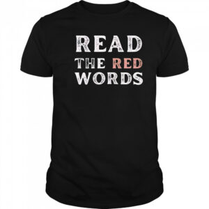 Jen Hamilton Read The Red Words shirt