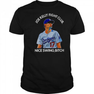 Joe Kelly Fight Club Nice Swing Bitch T-Shirt