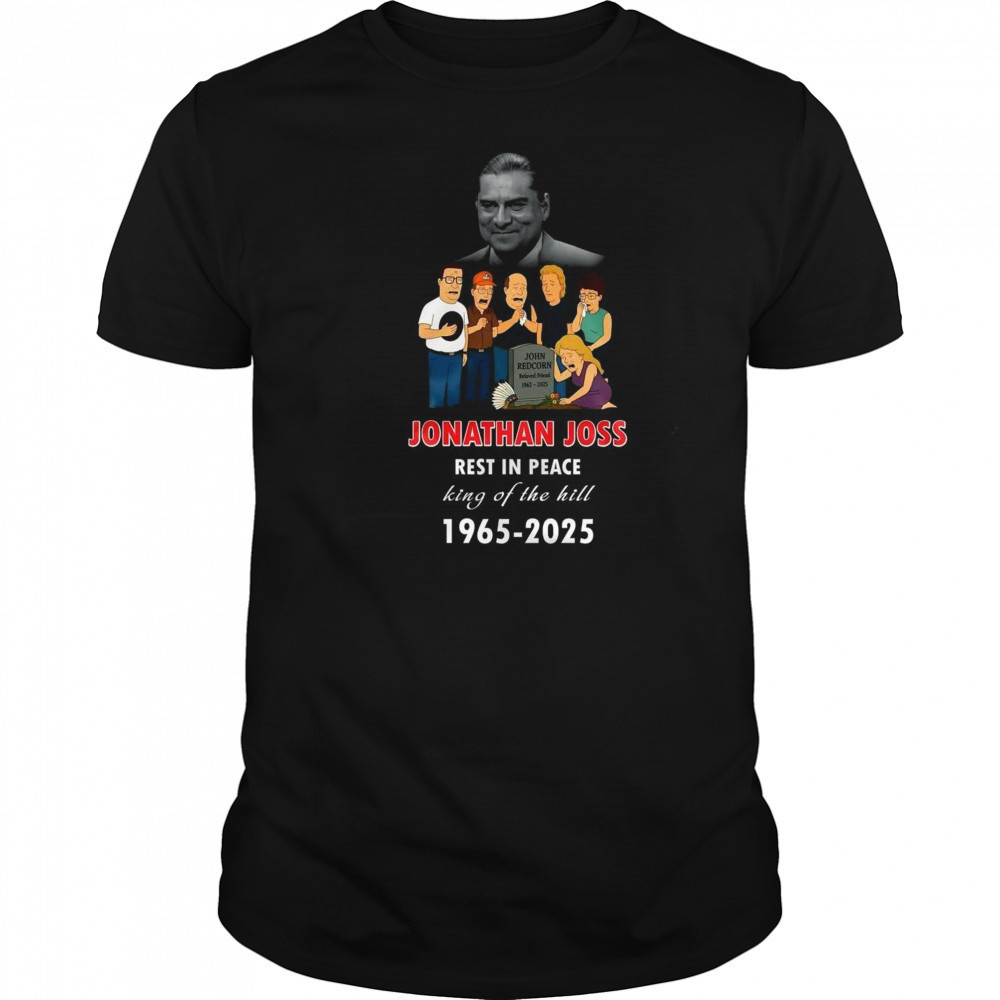 Jonathan Joss Rest In Peace King Of The Hill Shirt