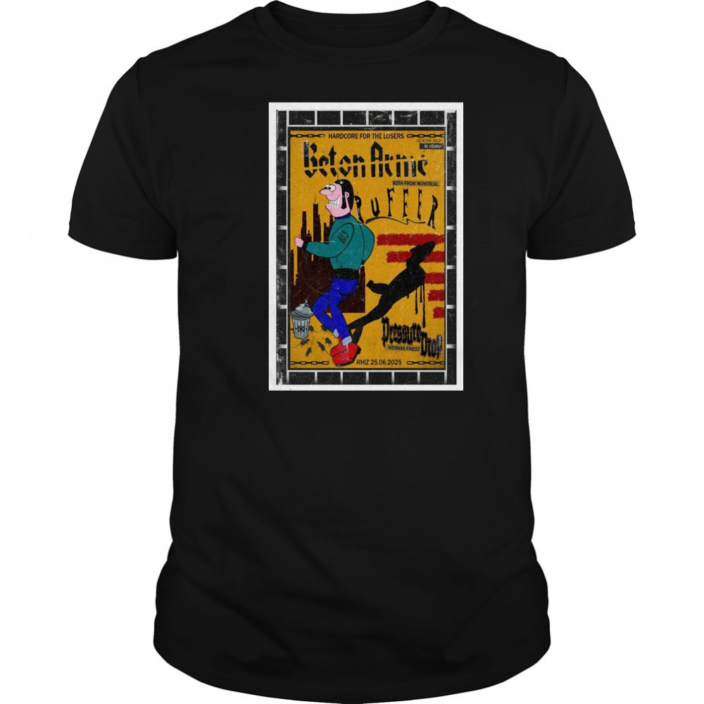 June 25 2025 BÉTON ARMÉ Both From Montreal Poster Shirt