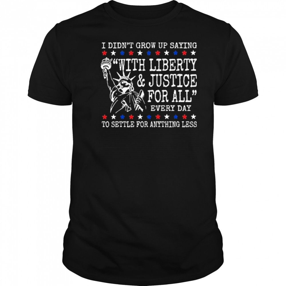 Liberty And Justice For All Shirts Human Rights Shirt 4Th Of July Equality Sweatshirt Resist Dei T-Shirt