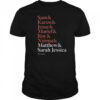 Matthew And Plaza Suite Sam Karen Jesse Muriel Roy And Normal Names T-Shirt