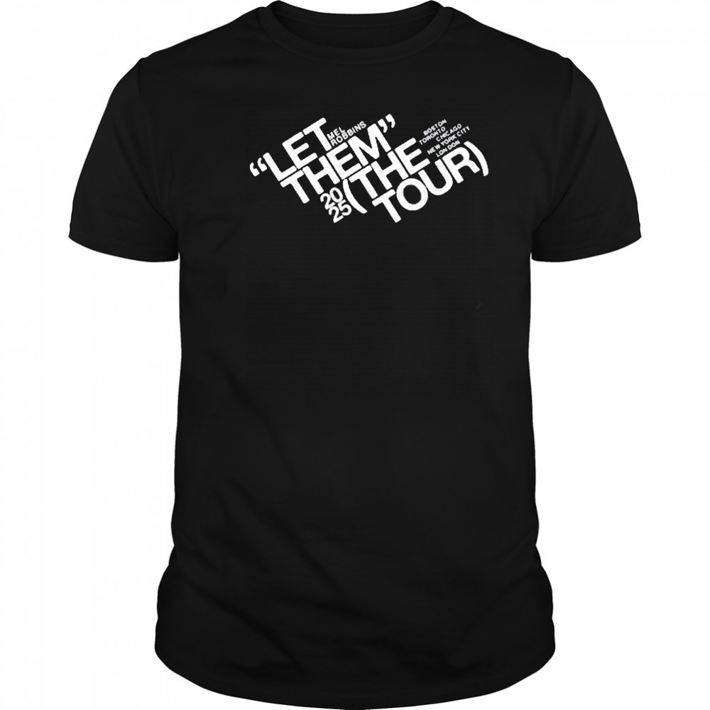 Mel Robbins Let Them Tour 2025 T-Shirt