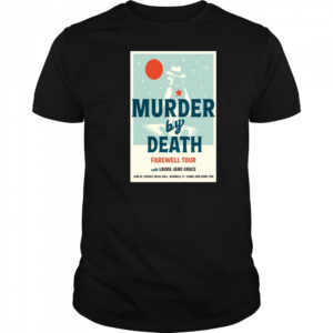 Murder By Death Farewell Tour Norwalk 2025 Poster T-Shirt
