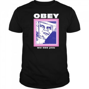 Obey We See You T-Shirt