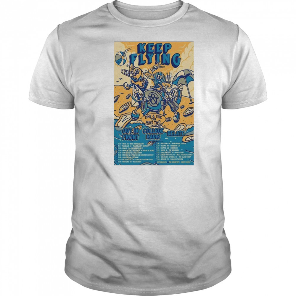 Poster Keep Flying Time And Tide Wave Two Tour 2025 shirt