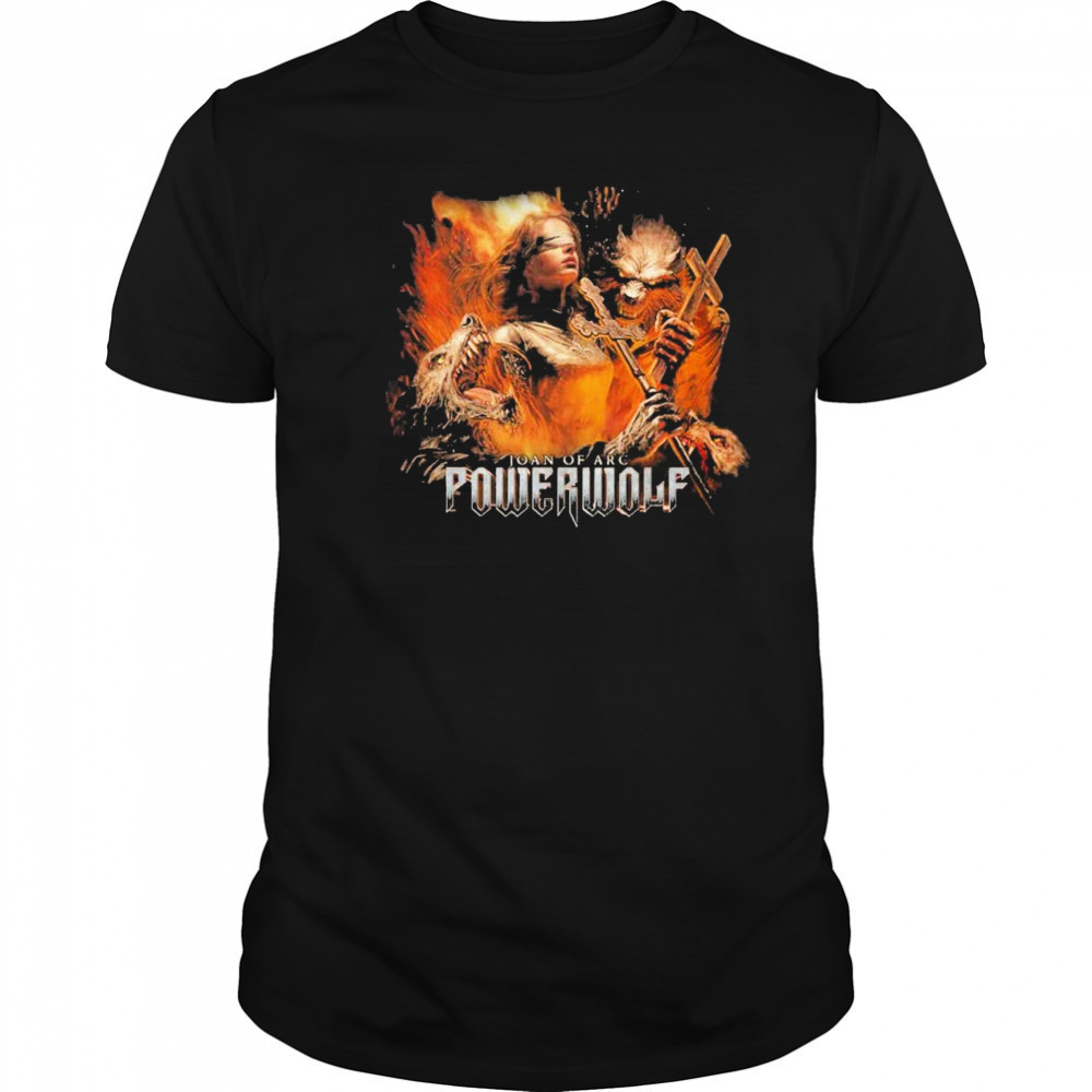Powerwolf The Story Of Joan Of Arc New Video From Latest Album Wake Up The Wicked shirt Powerwolf The Story Of Joan Of Arc New Video From Latest Album Wake Up The Wicked shirt