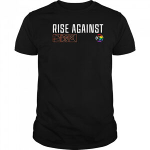 Pride rise against for fans shirt