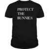 Protect The Bunnies Shirt