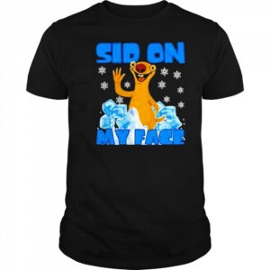 Sid On My Face Shirt