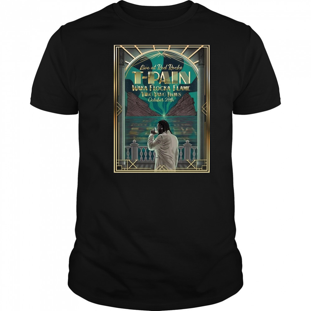 T-Pain Waka Flocka Flame Ying Yang Twins October 28th 2025 Shirt T-Pain Waka Flocka Flame Ying Yang Twins October 28th 2025 Shirt