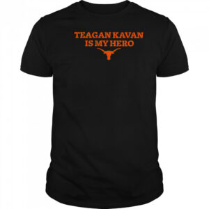 Texas Softball Teagan Kavan is My Hero shirt