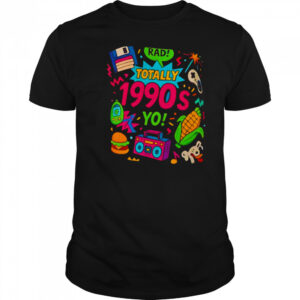 Totally 1990s yo T shirt