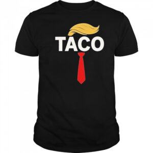 Trump Taco Shirt