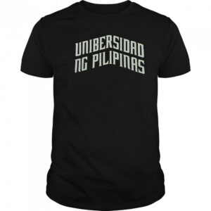 Unibersidad NG Pilipinas T-Shirt