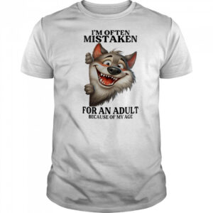 Wolf I’m often mistaken for an adult because of my age shirt