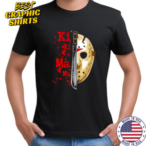 Friday the 13th Ki Ki Ki Ma Ma Ma Jason Voorhees shirt