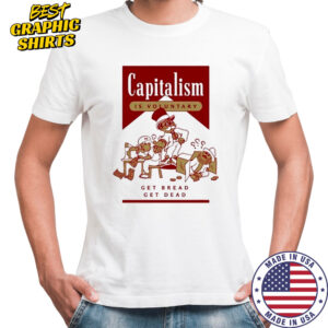 Hasan Piker Get Bread Get Dead T-Shirt