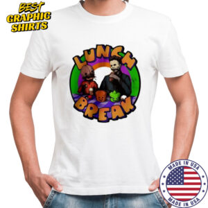Lunch Break horror shirt