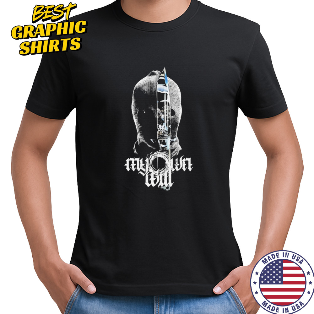 My Own Will Intruder T-shirt