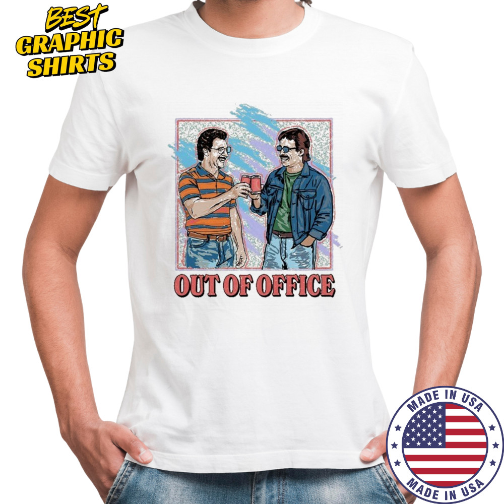 Out Of Office Cheers T-shirt