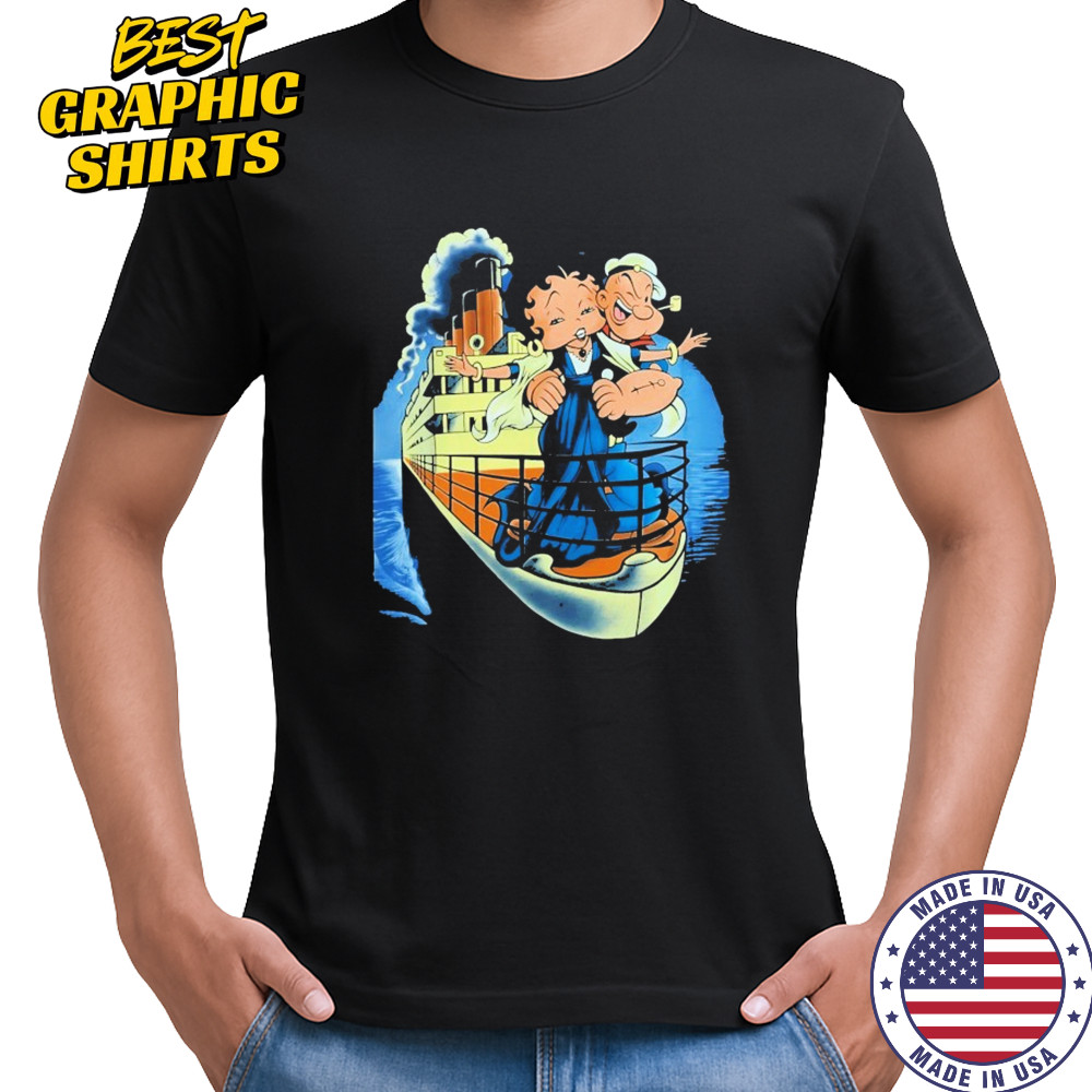 Popeye And Betty Boop Titanic Shirt