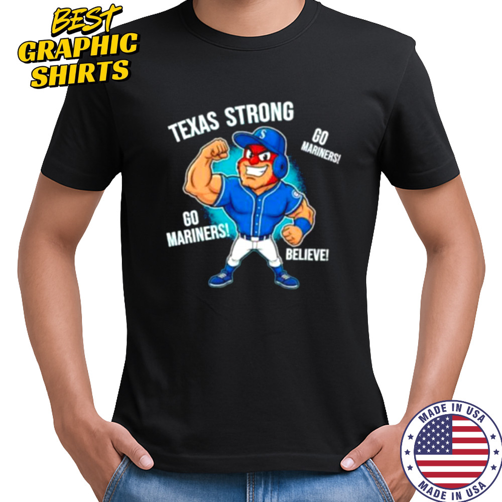Seattle Mariners Texas Strong Mariner Moose mascot cartoon shirt