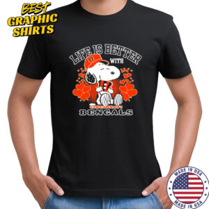 Snoopy Life Is Better With Cincinnati Bengals shirt