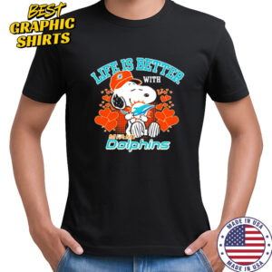 Snoopy Life Is Better With Miami Dolphins shirt
