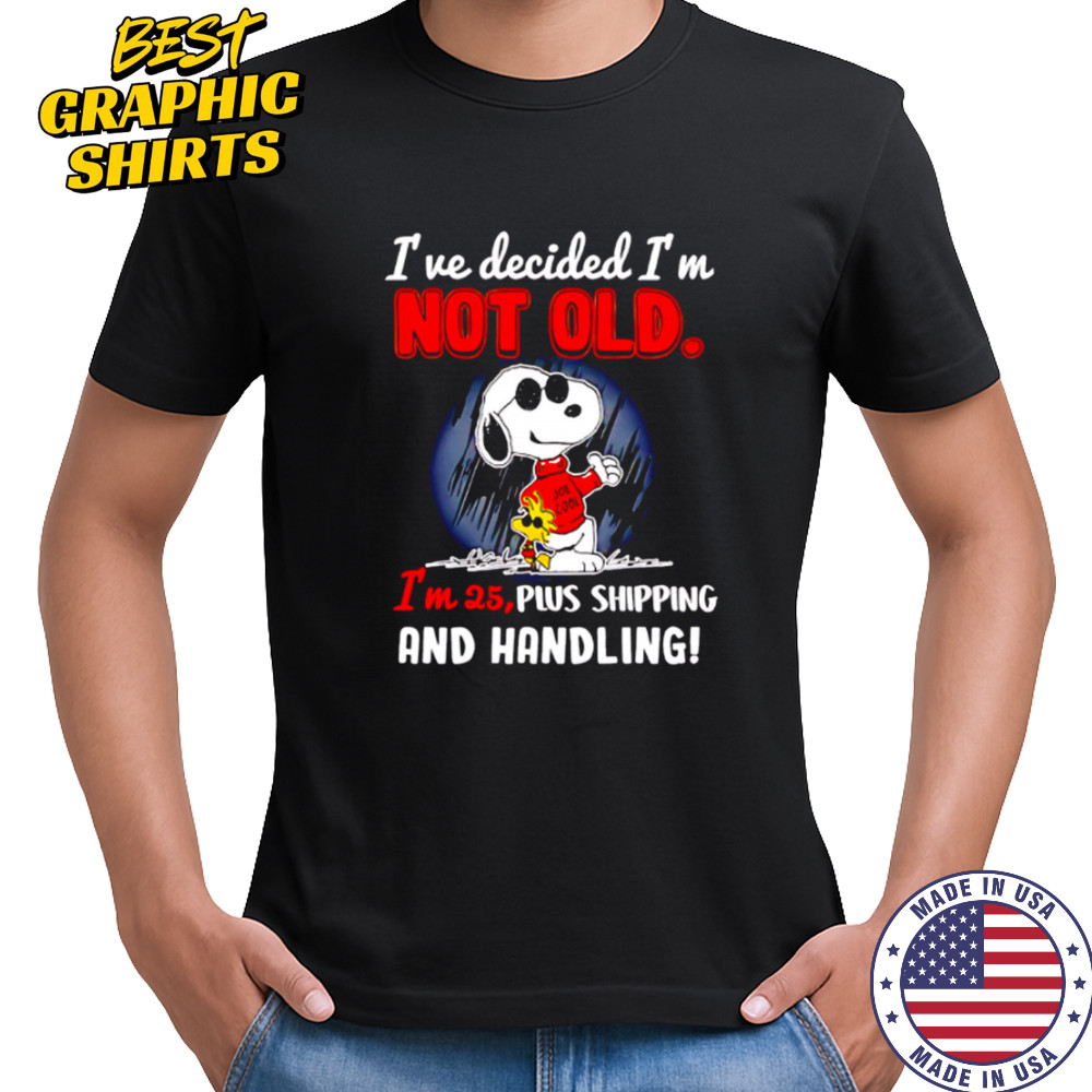 Snoopy Peanuts I’ve decided I’m not old shirt