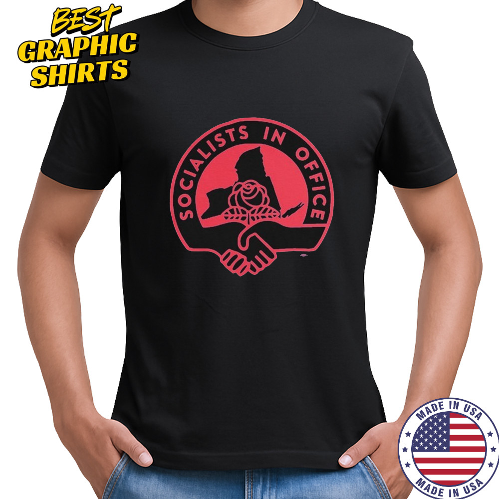 Socialists In Office T-Shirt