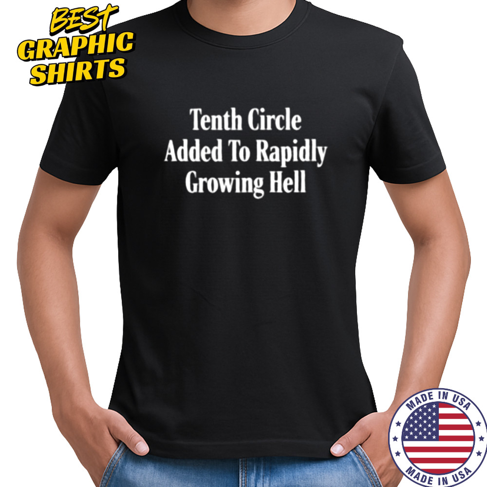 Tenth circle added to rapidly growing hell shirt